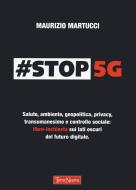Ebook #Stop 5G di Maurizio Martucci edito da Terra Nuova Edizioni