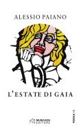 Ebook L'estate di Gaia di Alessio Paiano edito da Musicaos Editore
