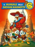 Ebook Il Manuale delle Giovani Marmotte 26 di AA. VV. edito da Panini Disney