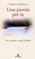 Ebook Una parola per te di Carlo Ghidelli edito da Centro Ambrosiano