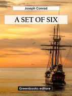 Ebook A set of six di Joseph Conrad edito da Greenbooks Editore