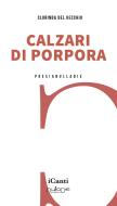 Calzari di porpora Calzari di porpora