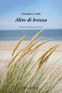 Ebook Alito di brezza di Giuseppina Cuddè edito da Aletti Editore