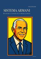 Il sistema Armani. Economia e logiche di un brand globale Il sistema Armani. Economia e logiche di un brand globale