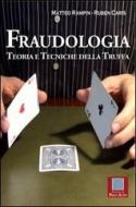 Ebook Fraudologia di Caris Ruben, Rampin Matteo edito da Scuola di Palo Alto