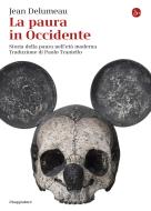 Ebook La paura in Occidente di Delumeau Jean edito da Il Saggiatore