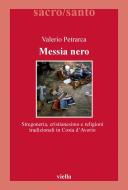 Ebook Messia nero di Valerio Petrarca edito da Viella Libreria Editrice