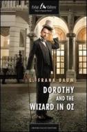 Ebook Dorothy and the Wizard in Oz di Frank Baum Lyman edito da Faligi Editore
