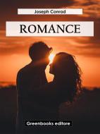 Ebook Romance di Joseph Conrad edito da Greenbooks Editore