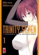 Ebook Trinity Seven – L'Accademia delle Sette Streghe 1 di Kenji Saito, Akinari Nao edito da Panini Planet Manga