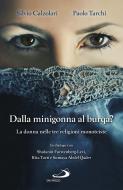 Ebook Dalla minigonna al burqa? di Tarchi Paolo, Calzolari Silvio edito da San Paolo Edizioni