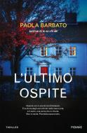 Ebook L'ultimo ospite di Barbato Paola edito da Piemme
