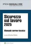 Ebook Sicurezza sul lavoro di AA.VV. edito da Wolters Kluwer Italia