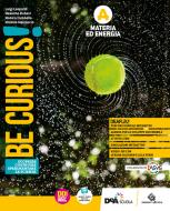 Ebook Be curious! edizione tematica -scoprire-costruire-sperim.le scienze-ebook di Leopardi L  Bubani M, Carabella M  Marcaccio M edito da Garzanti Scuola