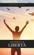 Ebook Autorità e Libertà di Giuseppe Rensi edito da Sanzani