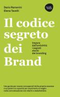 Ebook Il codice segreto dei Brand di Dario Ramerini, Elena Tavelli edito da Dario Flaccovio Editore