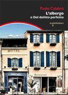 Ebook L'albergo di Calabrò Paolo edito da iacobellieditore
