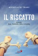 Ebook Il riscatto di Di Trani Michela edito da San Paolo Edizioni