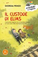 Ebook Il custode di Elias (AL) di Penzo Giorgia edito da Piemme
