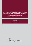 Ebook La corporate reputation - e-Book di Paola Ferretti edito da Giappichelli Editore