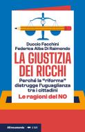 Ebook La giustizia dei ricchi di Duccio Facchini, Federica Alba Di Raimondo edito da Altreconomia