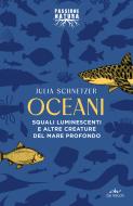 Ebook Oceani di Schnetzer Julia edito da De Vecchi
