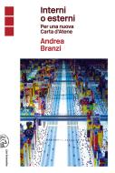 Ebook Interni o esterni di Andrea Branzi edito da Scheiwiller