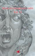 Ebook Storie di immaginaria realtà – Vol. 12 di AA. VV. edito da Giovane Holden Edizioni
