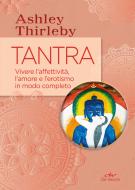 Ebook Tantra di Thirleby Ashley edito da De Vecchi