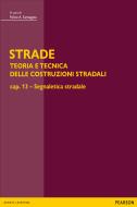 Ebook STRADE – cap. 13 Segnaletica stradale di Santagata Felice edito da Bruno Mondadori