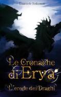 Ebook Le Cronache di Erya di Sodorman Emanuele edito da ilmiolibro self publishing