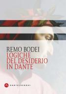 Ebook Logiche del desiderio in Dante di Remo Bodei edito da Castelvecchi