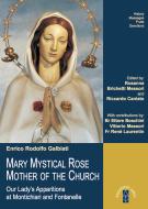 Ebook MARY MYSTICAL ROSE MOTHER OF THE CHURCH di Galbiati Enrico Rodolfo edito da Ares