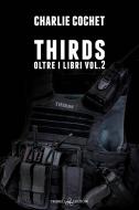 Ebook Thirds: Oltre i libri vol.2 di Charlie Cochet edito da Triskell Edizioni