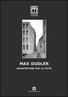 Ebook Max Dudler di Federica Visconti, Capozzi Renato, Giovanna Procaccini edito da Edizioni Scientifiche Italiane - ESI