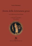 Ebook Storia della letteratura greca. I. Nuova edizione di Montanari Franco edito da Edizioni di Storia e Letteratura