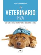 Ebook Il veterinario H24 di Perego Roberta edito da Giunti
