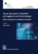 Ebook Verso una nuova "umanità" nel rapporto con la tecnologia - e-Book di Stefano Denicolai edito da Giappichelli Editore