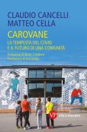 Ebook Carovane di Cella Matteo, Cancelli Claudio edito da Vita e Pensiero