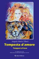 Ebook Tempesta d&apos;amore (Tempest of love) di Angela Maria Tiberi edito da Aletti Editore