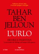 Ebook L'urlo di Tahar Ben Jelloun edito da La nave di Teseo