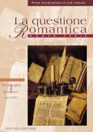 Ebook La questione Romantica di Annalisa Goldoni, Romolo Runcini edito da Liguori Editore