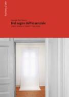 Ebook Nel segno dell’essenziale di Dal Sasso Davide edito da Rosenberg & Sellier