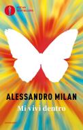 Ebook Mi vivi dentro di Milan Alessandro edito da Mondadori