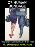 Ebook Of Human Bondage di W. Somerset Maugham edito da Diamond Book Publishing