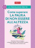 Ebook Come superare la paura di non essere all&apos;altezza di Vittorio Caprioglio edito da Edizioni Riza