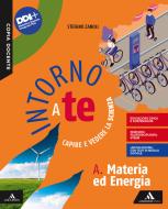 Ebook Intorno a te      m b  + cont digit di Stefano Zanoli edito da A. Mondadori Scuola