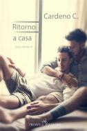 Ebook Ritorno a casa di Cardeno C. edito da Triskell Edizioni