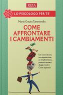 Ebook Come affrontare i cambiamenti di Vittorio Caprioglio edito da Edizioni Riza