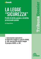 Ebook La Legge "Sicurezza" - Profili di diritto penale e di diritto processuale penale di Filippo Berto edito da Casa Editrice La Tribuna